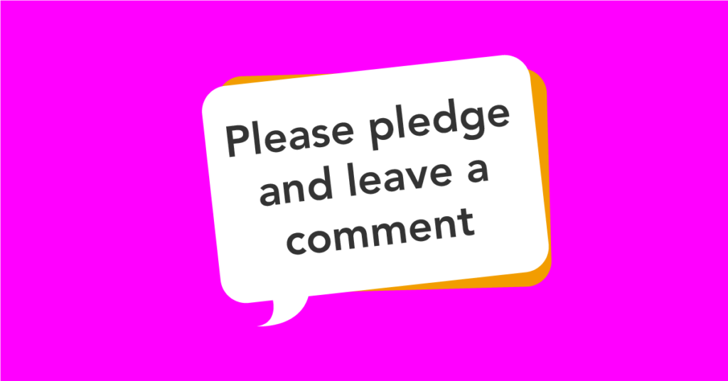 please_pledge_leave_comment_crowdfunder_facebook_twitter_pink